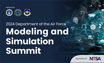 Department of the Air Force Modeling & Simulation Summit 2024