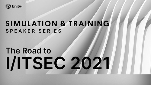 Simulation & Training Speaker Series: The Road to I/ITSEC 2021