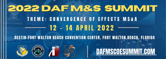 2022 DAF M&S Summit: Convergence of Effects MS&A
